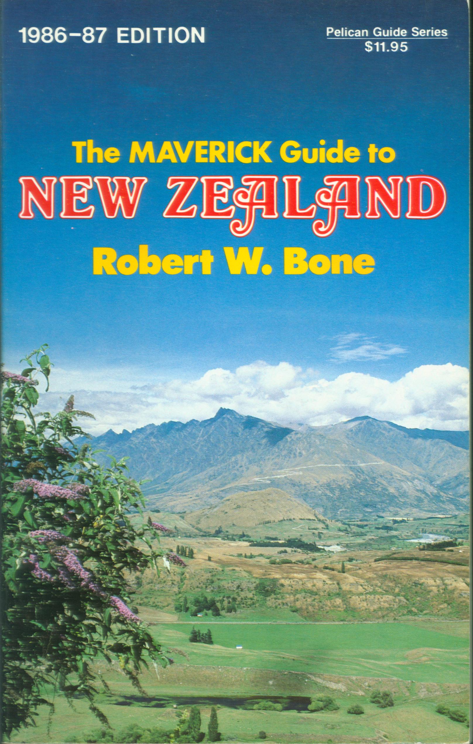 THE MAVERICK GUIDE TO NEW ZEALAND.